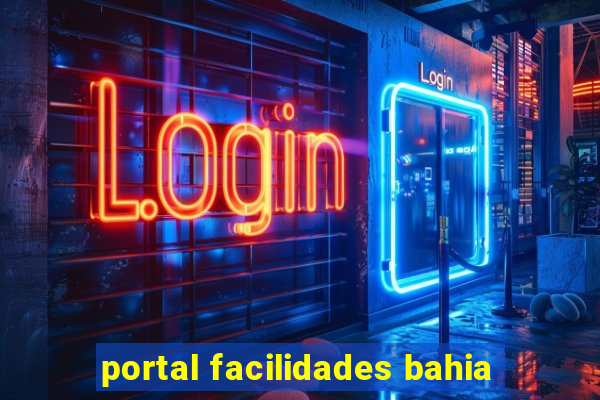 portal facilidades bahia